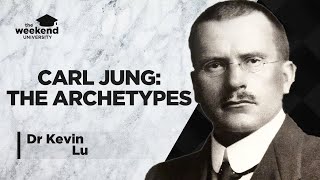 Carl Jung and the Archetypes  Dr Kevin Lu PhD [upl. by Feenah]