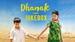 Dhanak  Songs Jukebox  Nagesh Kukunoor  Bollywood Movie 2016 [upl. by Ahsiak410]