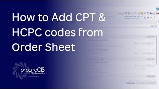 How to Add CPT amp HCPC codes to Lab Radiology Consult Procedure amp DME from Order Sheet [upl. by Candyce]