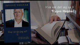 Trygve Hegnar  Hva var det jeg sa 2 [upl. by Ker]