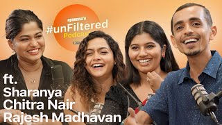 Unfiltered ft Rajesh Madhavan Chithra Nair Sharanya [upl. by Dnalyr868]