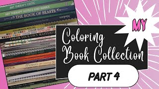 My Coloring Book Collection 2024  Part 4 coloring coloringbook [upl. by Etep230]