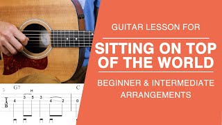 Sitting on Top of the World  Bluegrass Guitar Lesson  Two Arrangements [upl. by Audy]