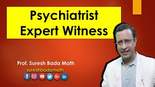 Psychiatrist as an Expert Witness Forensic Psychiatrist Opinion [upl. by Bergin]