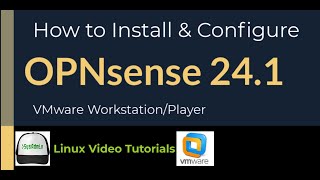 How to Install and Configure OPNsense Firewall 241  VMware Tools on VMware Workstation [upl. by Hwu]