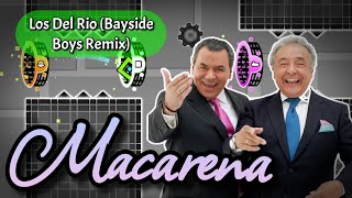 LAYOUT №134  Los Del Rio  Macarena Bayside Boys Remix  Geometry Dash 22 [upl. by Ekrub]