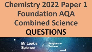 Combined Science Chemistry Paper 1 Foundation 2022 Questions [upl. by Ennobe818]