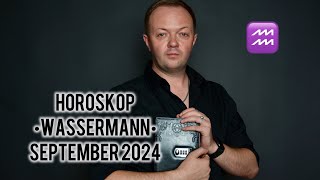 Horoskop  WASSERMANN  September 2024  horoskop wassermann sternzeichen astrologie [upl. by Nwavahs]