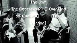 The Jam  The Bitterest Pill I Ever Had to Swallow  First Version [upl. by Bowden]