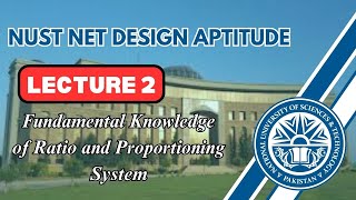 NUST NET Design Aptitude Lecture 02 Part 1 Fundamental knowledge of ratio and proportioning systems [upl. by Paff]