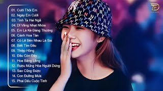 Cưới Thôi Em Remix ♫ BXH Nhạc Trẻ Remix Hay Nhất Hiện Nay  Top 15 Bản EDM TikTok Hot Nhất 2024 [upl. by Schear620]