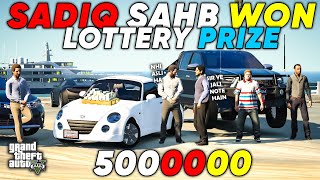 SADIQ SAHB WON LOTTERY PRIZE OF 5000000  GTA 5  Real Life Mods 539  URDU [upl. by Kant]