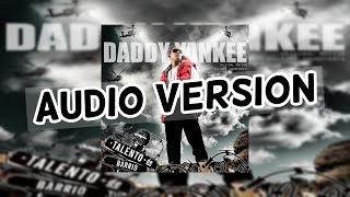 Daddy Yankee  Llamado de Emergencia Letra Audio Version [upl. by Nyllewell]