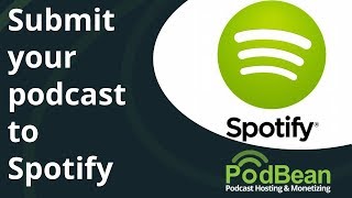 Submit Your Podcast To Spotify With Podbean 2019 Updated for 2020 In Pinned Comment [upl. by Thissa]