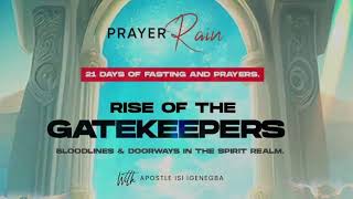 SEPTEMBER PRAYER RAIN  THE RISE OF THE GATEKEEPERS Day 1 with APOSTLE ISI IGENEGBA [upl. by Annah]