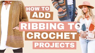 How to Add Ribbing to Any Crochet Project Looks Like Knitting [upl. by Cooe]