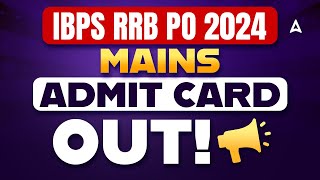 IBPS RRB PO Mains Admit Card 2024 Out  How to Download RRB PO Mains Admit Card  Full Details [upl. by Eikceb588]