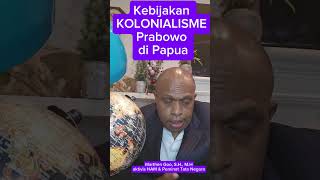 Prabowo Subianto’s colonial policy to destroy West Papua [upl. by Harberd]