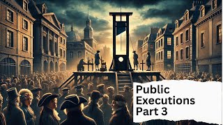 Echoes of the past The most famous public executions in history – Part 3 [upl. by Lincoln924]