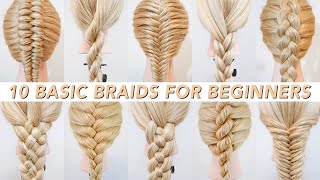 10 Basic Braids For Beginners  How To Braid Hair ⭐️ Cute amp Easy Everyday Hairstyles ⭐️ [upl. by Lavoie]