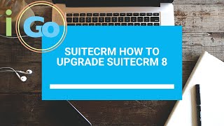 SuiteCRM 8 Upgrade Tutorial Walkthrough Step by Step [upl. by Alick]