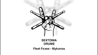 Fleet Foxes  Mykonos drumming fleetfoxes mykonos drumcover sungiant drummer [upl. by Leirrad]