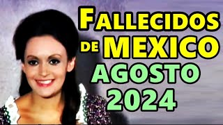 Figuras Fallecidas de México en Agosto del 2024 [upl. by Tristis]