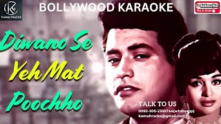 diwano se ye mat poocho lyrical vdo karaoke by shahid kamalkaraoke [upl. by Erasmo]