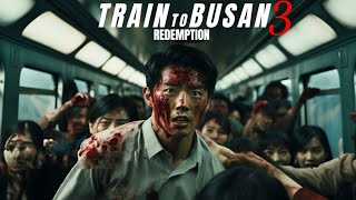 Train to Busan 3 2025 Movie  Review amp Explain  Gong Yoo Jung Yumi  Fan Made [upl. by Dweck]