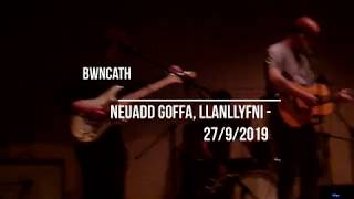 Gig Dyfrig Evans amp Bwncath With Rhys Owain Edwards  Neuadd Goffa Llanllyfni  2792019 [upl. by Nahgeem]