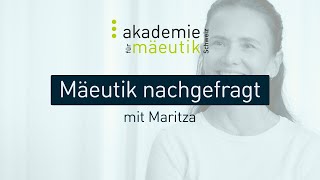 Mäeutik nachgefragt  Maritza [upl. by Alyekahs]