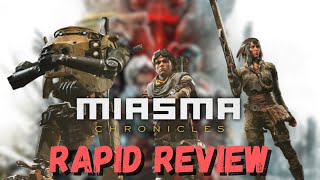 Miasma Chronicles  Rapid Review [upl. by Bevvy]