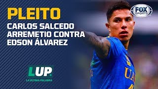 Carlos Salcedo se engancha con Edson Álvarez por burlas contra Nahuel [upl. by Ahsirtal193]