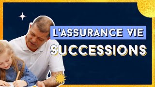 SUCCESSION et Assurance vie  Fonctionnement en détails [upl. by Ez596]