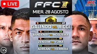 FFC 80 Galindo vs Ricci  LIVE STREAM  MMA Fight Companion  Fusion Fighting Championship  Peru [upl. by Areht808]