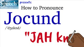 How to Pronounce Jocund and Jocund Meaning [upl. by Evelc]