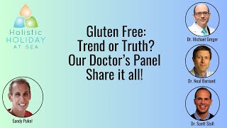 Gluten Free Trend or Truth Our Doctors Panel Share it all [upl. by Worthington955]