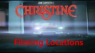 Christine 1983 John Carpenter  Filming Location [upl. by Hailed235]