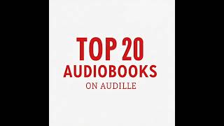 TOP 20 AUDIOBOOKS ON AUDIBLE OF ALL TIME  mustlisten bestaudiobooks AudibleFavorites audiobook [upl. by Heath]