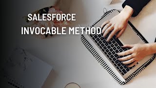 Invocable Method Salesforce [upl. by Adav47]