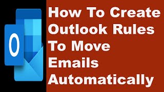 How to Create a Rule in Outlook to Always Move Emails from Inbox to Specific Folders  Outlook Tips [upl. by Sass]