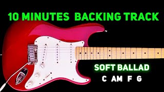 SOFT BALLAD  C Am F G chord progression  10 minutes backing track for jam amp improvising  65 bpm [upl. by Etaner799]