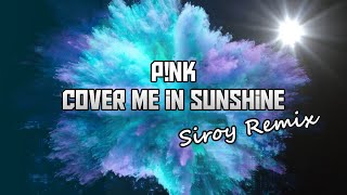 Pnk  Cover Me In Sunshine HARDSTYLE REMIX By Siroy [upl. by Salakcin]