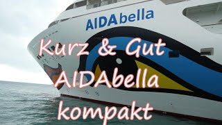 AIDAbella  Kurz amp Gut  Kleiner Schiffsrundgang [upl. by Ellemrac]