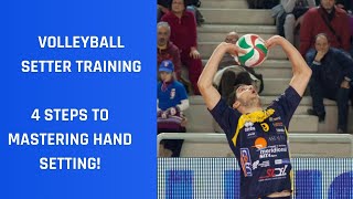 Volleyball Setter Training 4 STEPS TO MASTERING SETTING TECHNIQUE [upl. by Kassab]