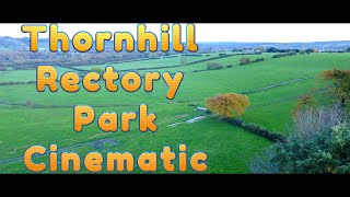 Thornhill Rectory Park Drone Cinematic 4k [upl. by Henson]