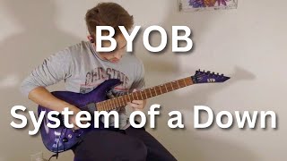 BYOBSystem of a DownGuitar Cover By Cameron Carter [upl. by Anniala]