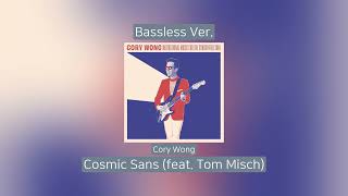 Bassless backing track Cosmic Sans feat Tom Misch Cory Wong [upl. by Onida]