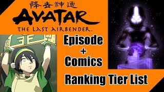 Avatar The Last Airbender  Episode  Comics Ranking Tier List [upl. by Arakihc]