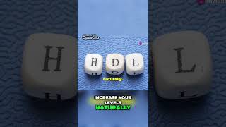 Boost Your HDL Cholesterol Naturally Essential Tips Revealed [upl. by Marston]